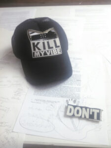 Don't Kill My Vibe